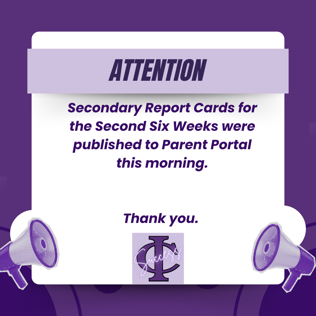 Announcement: Secondary report cards for the second six weeks are available.