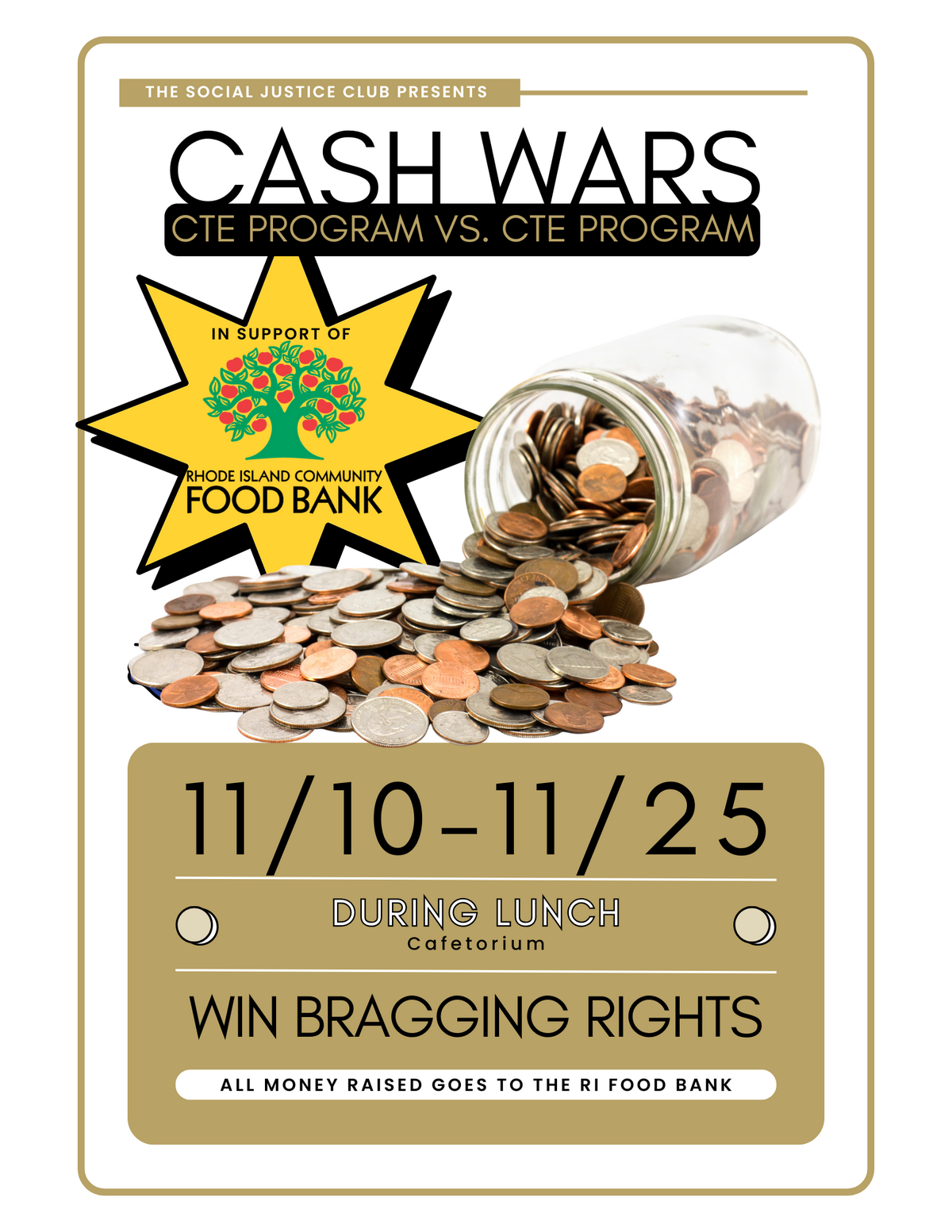 A promotional poster for a 'Cash Wars' fundraiser, with coins spilling from a jar.