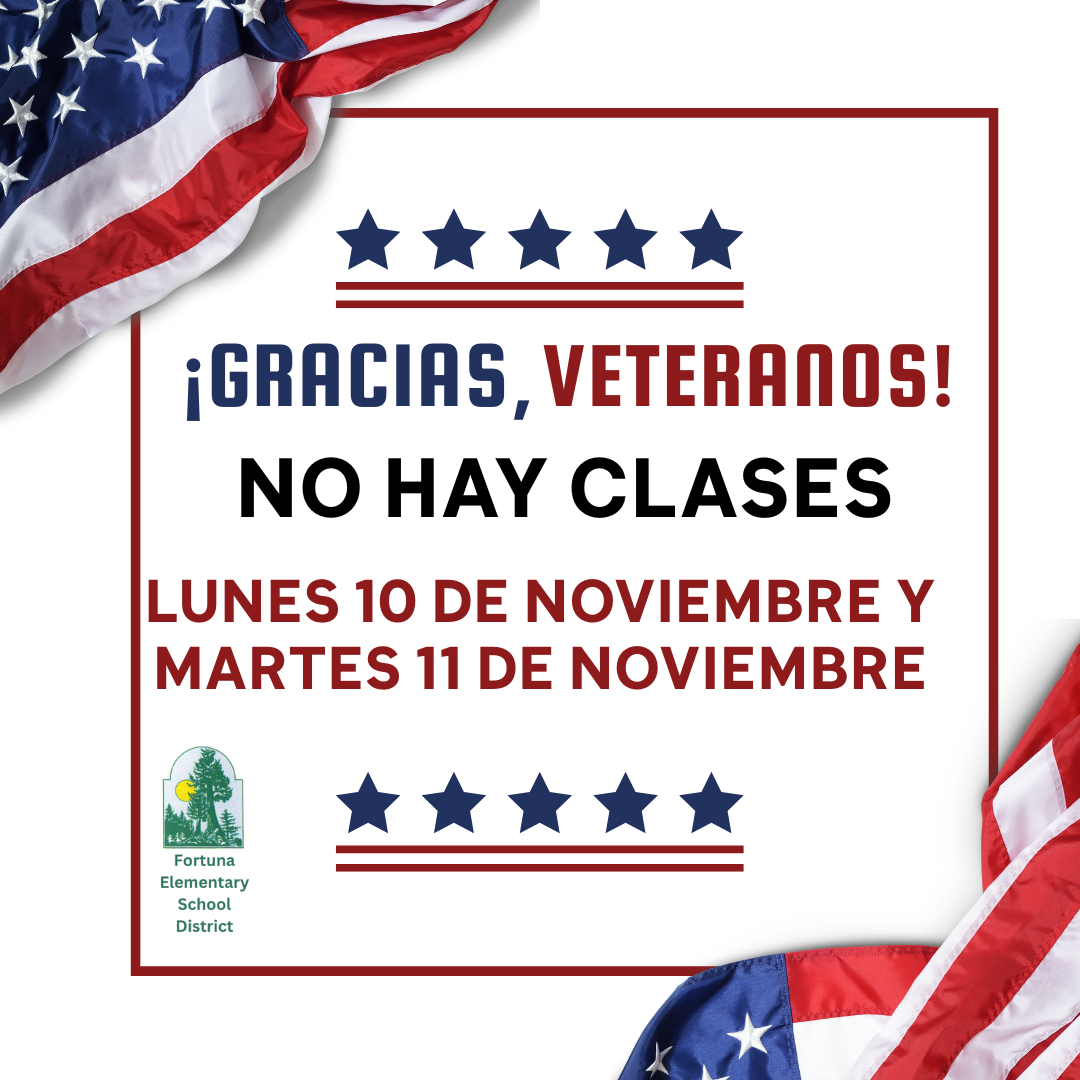 An announcement in Spanish thanks veterans and announces no classes on November 10th and 11th.