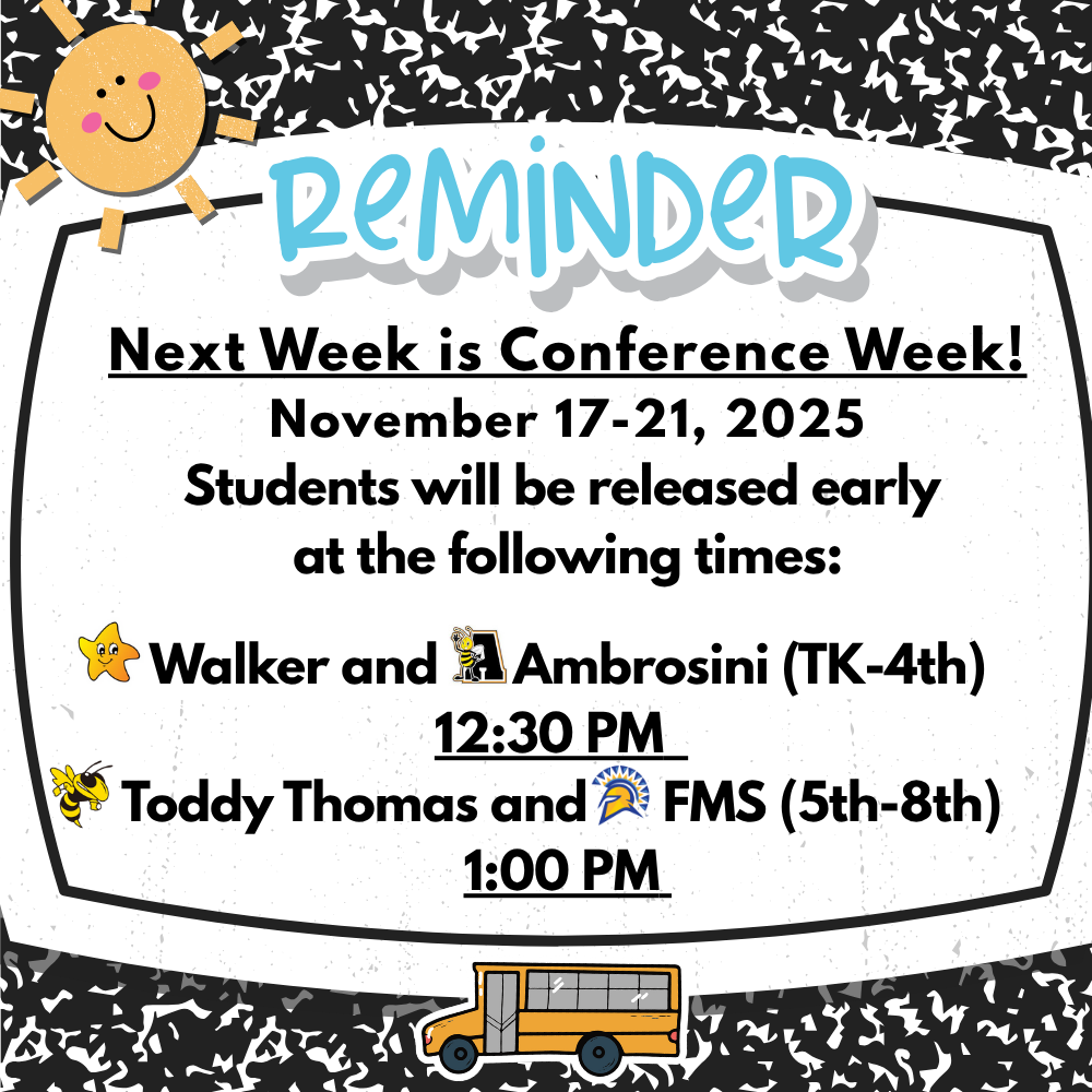 A school reminder announces early release times for Conference Week, November 17-21, 2025.