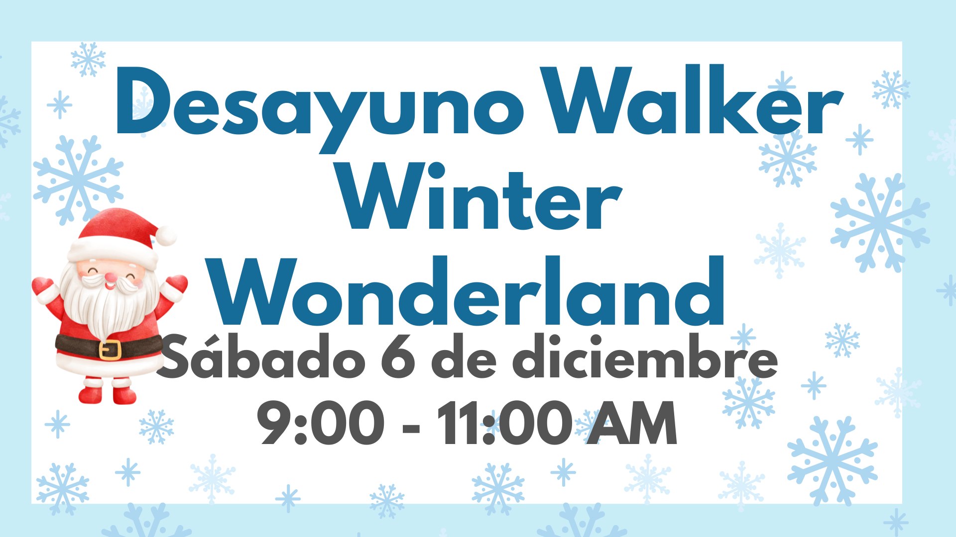 A festive flyer announces a 'Desayuno Walker Winter Wonderland' event.