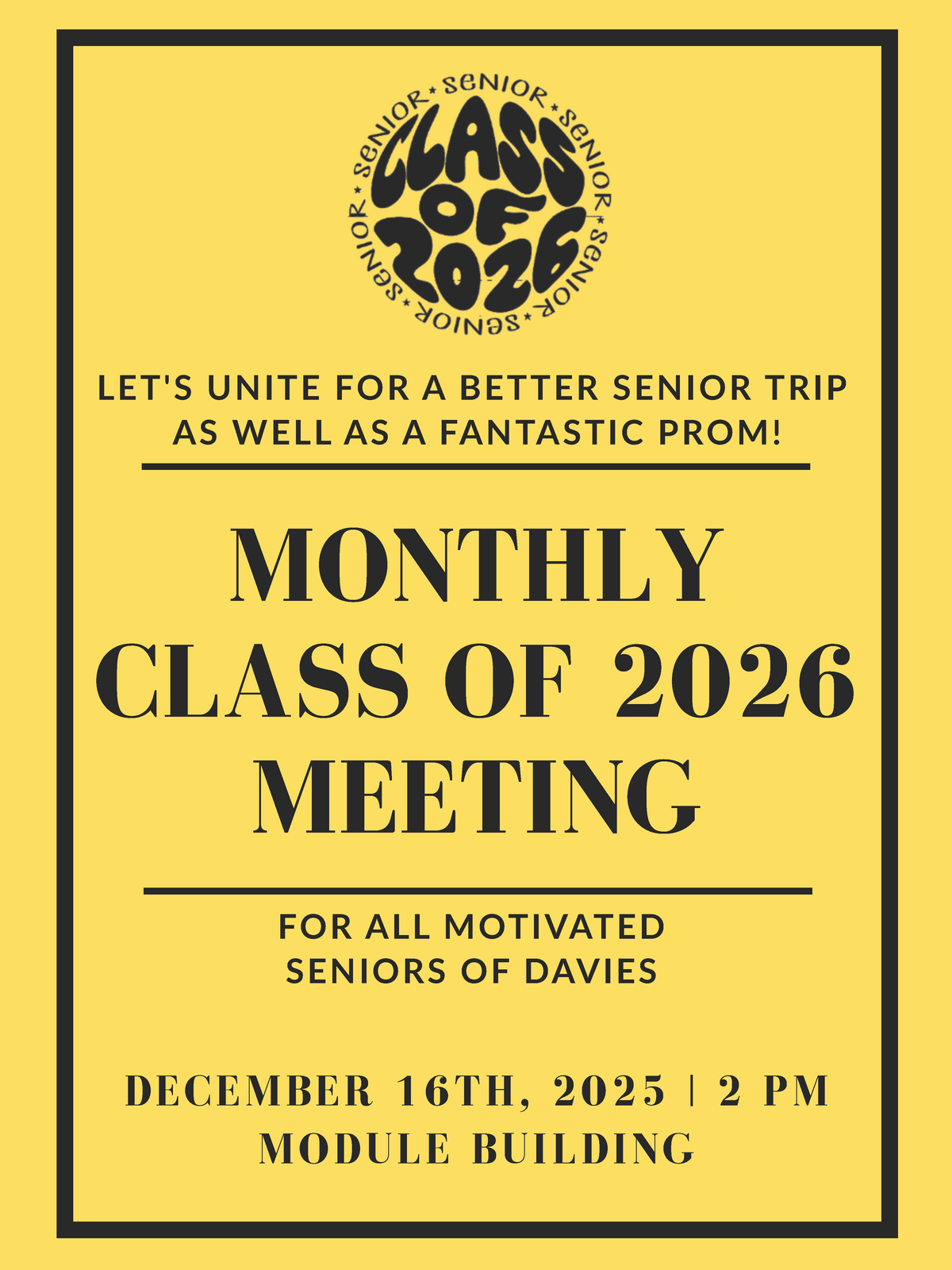 A yellow poster announces a Class of 2026 meeting for Davies seniors.