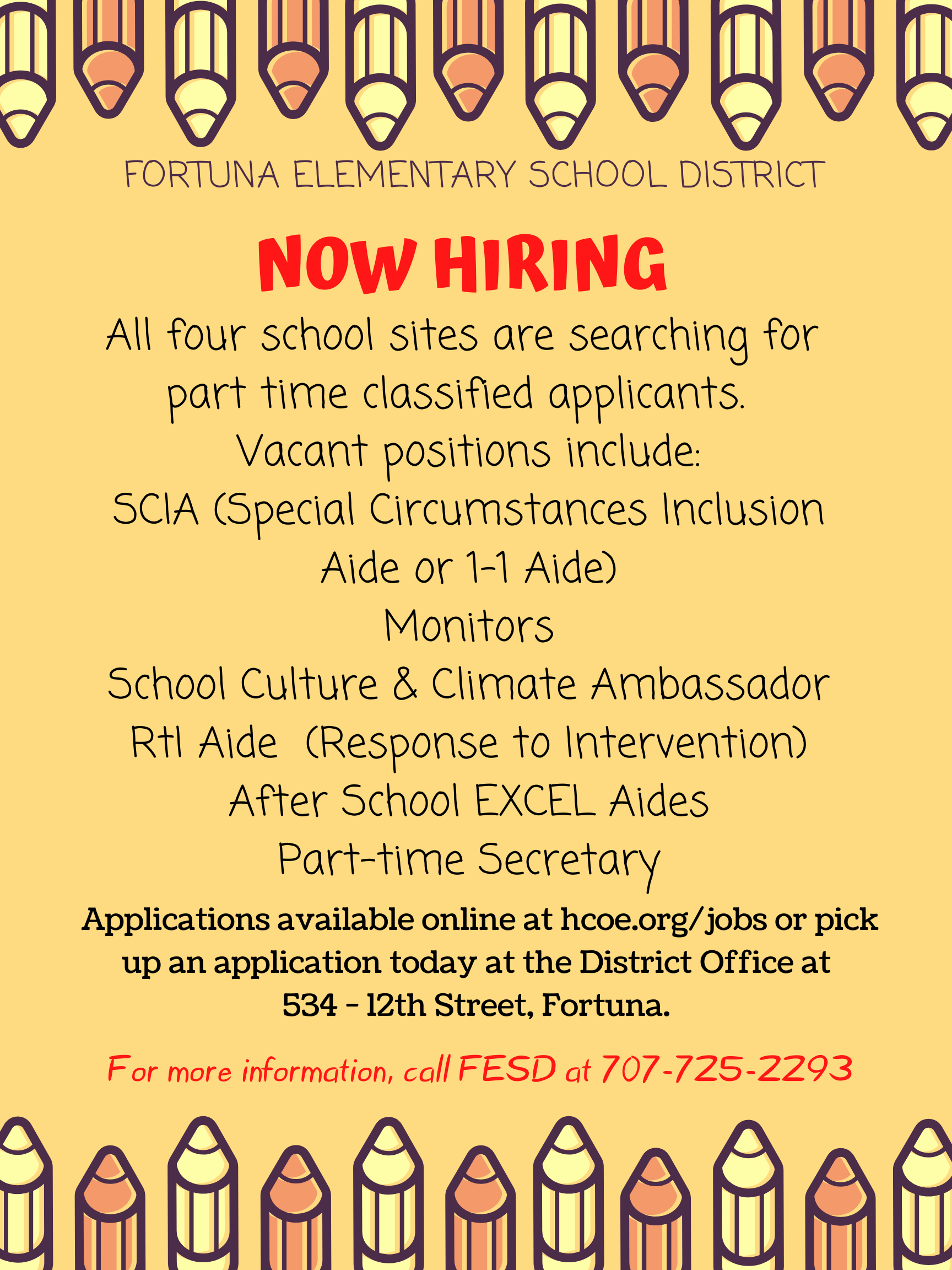Fortuna Elementary School District is NOW HIRING for part-time classified positions.