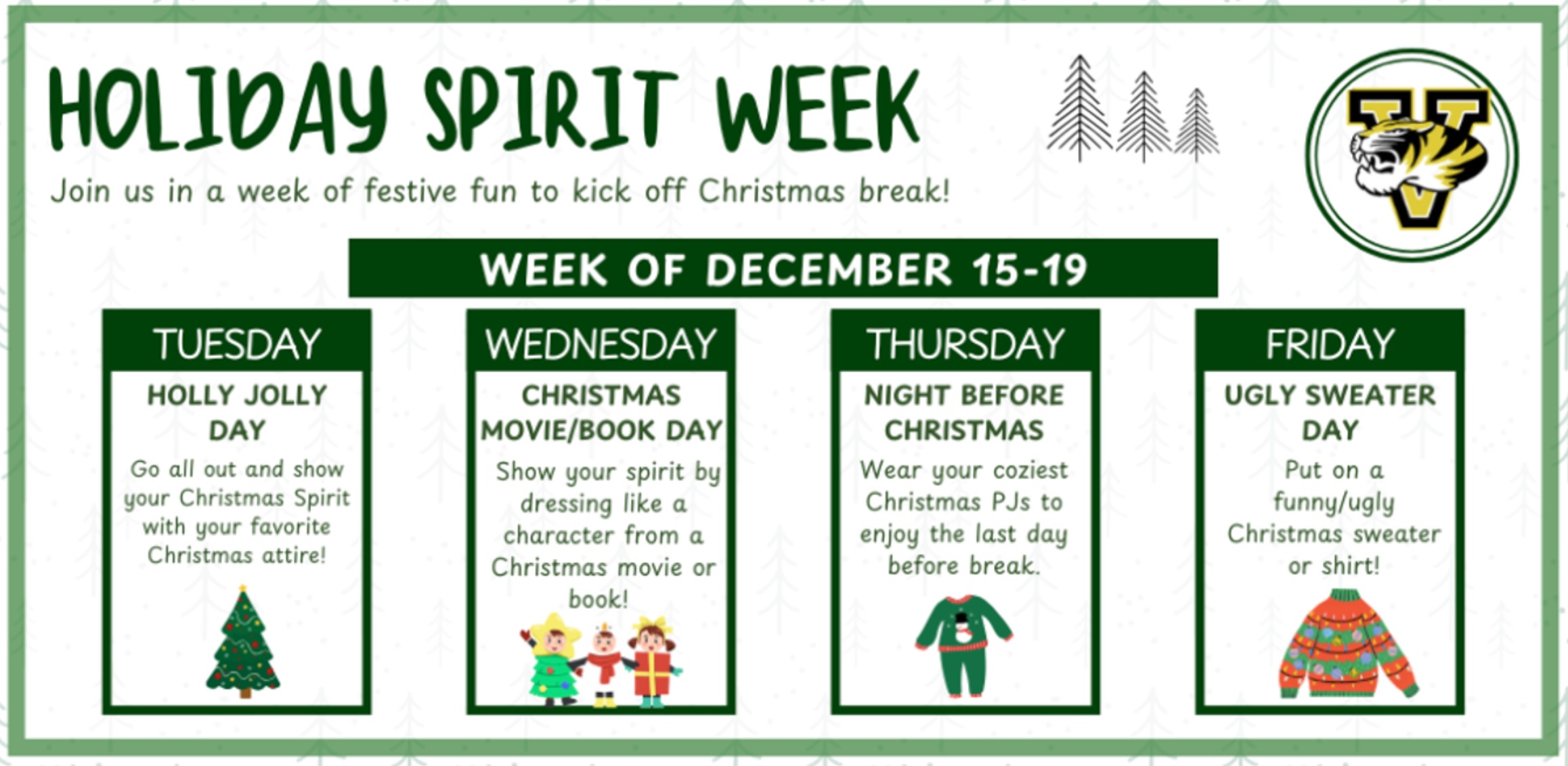 Holiday Spirit Week poster for December 15-19, featuring daily themes like Holly Jolly Day and Ugly Sweater Day.