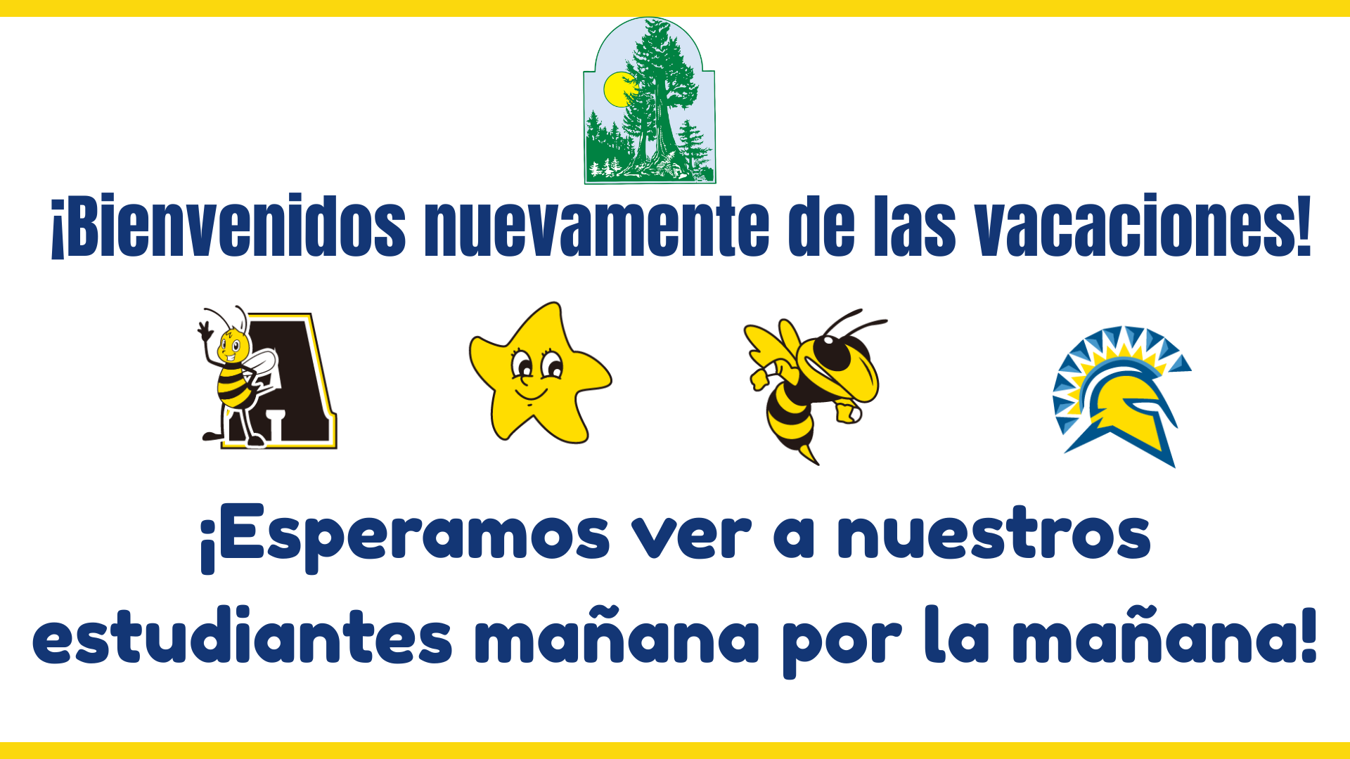 A graphic with Spanish text welcoming back from vacation, featuring cartoon bees, a star, and a Spartan helmet.