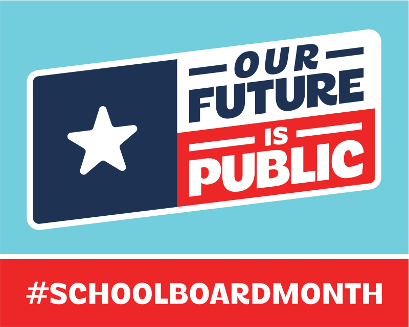 Graphic with text 'OUR FUTURE IS PUBLIC' and '#SCHOOLBOARDMONTH'.