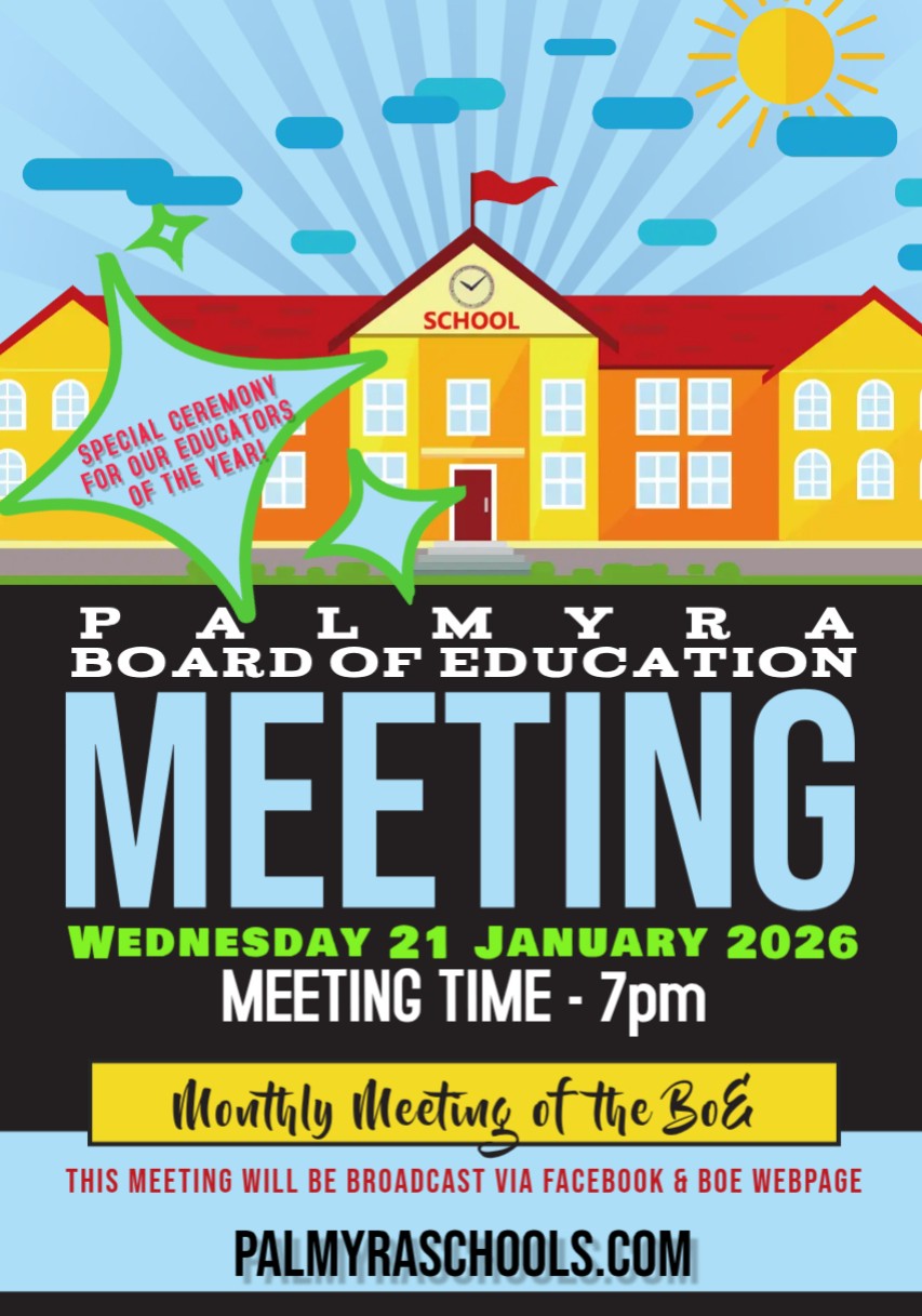 Poster for a Palmyra Board of Education meeting on Wednesday, January 21, 2026, at 7 pm.
