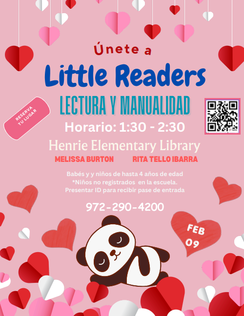 Poster for 'Little Readers' event at Henrie Elementary Library, featuring 'Lectura y Manualidad' (Reading and Craft) on February 9th from 1:30-2:30 PM.
