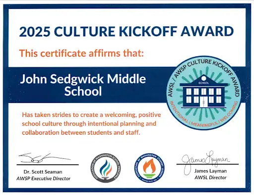 Certificate for John Sedgwick Middle School receiving the 2025 Culture Kickoff Award.