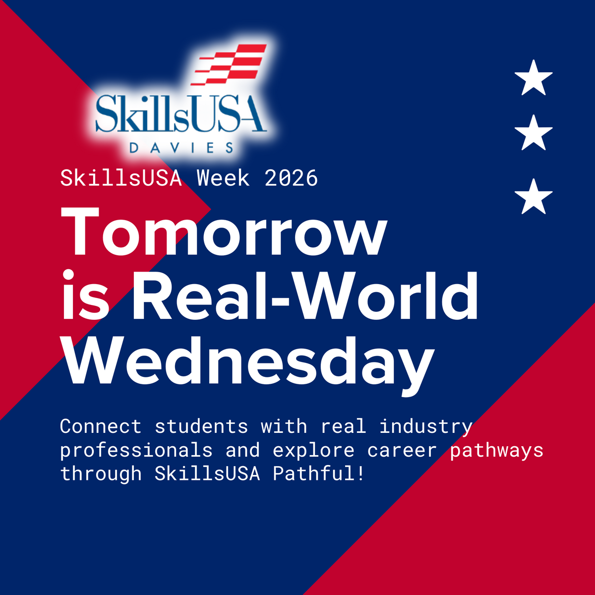 SkillsUSA Week 2026: Tomorrow is Real-World Wednesday, connecting students with industry professionals.