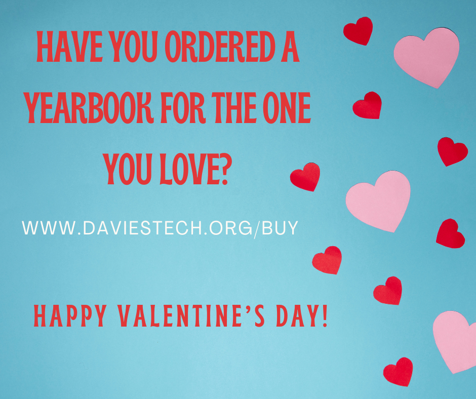 Red and pink paper hearts scattered on a blue background with text: 'HAVE YOU ORDERED A YEARBOOK FOR THE ONE YOU LOVE?'