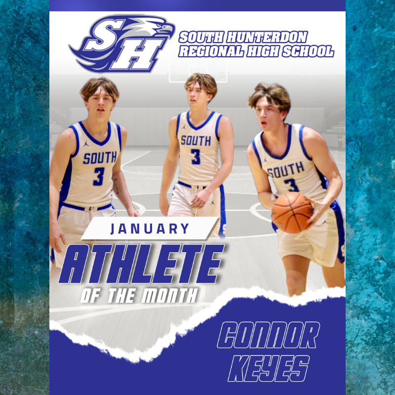 South Hunterdon Regional High School January Athlete of the Month: Connor Keyes.