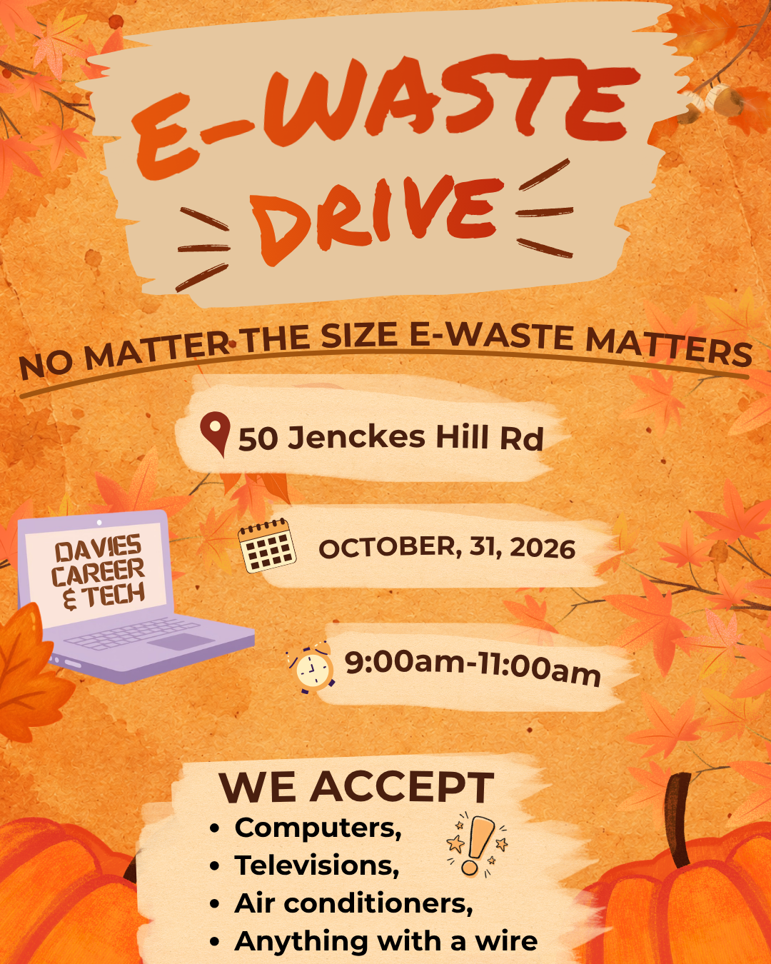 E-Waste Drive at Davies on Saturday, October 31st, 2026