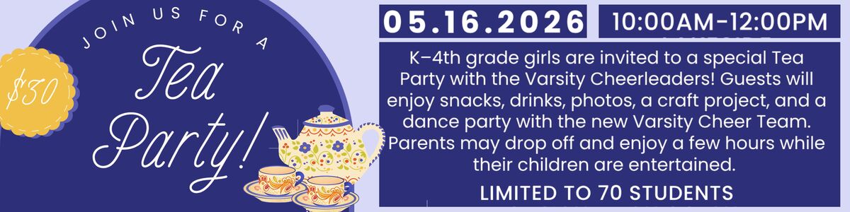 Invitation to a "Tea Party" event on 05.16.2026 from 10:00 AM to 12:00 PM, costing $30.