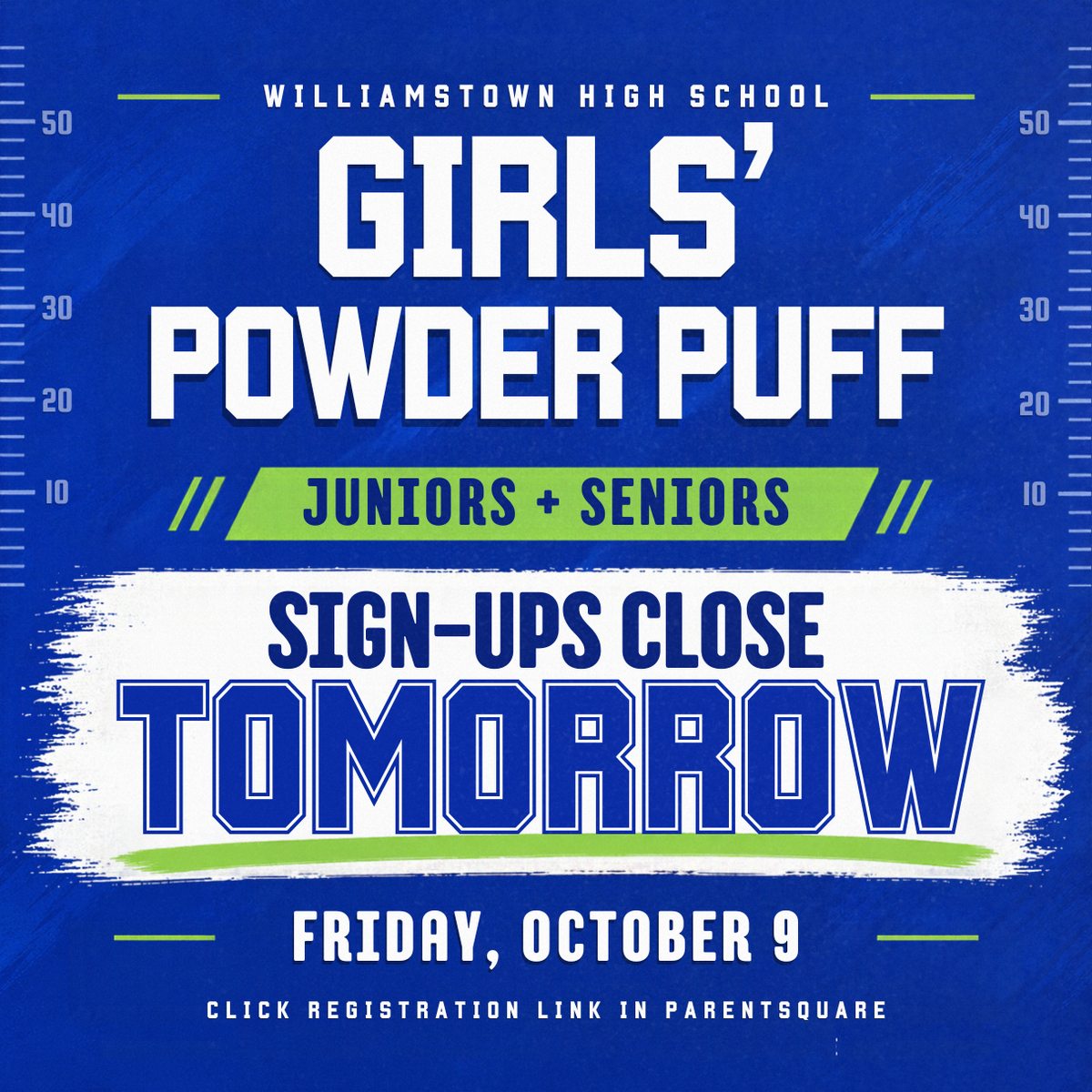 Powder Puff: Girls' Sign-Ups Close Tomorrow!