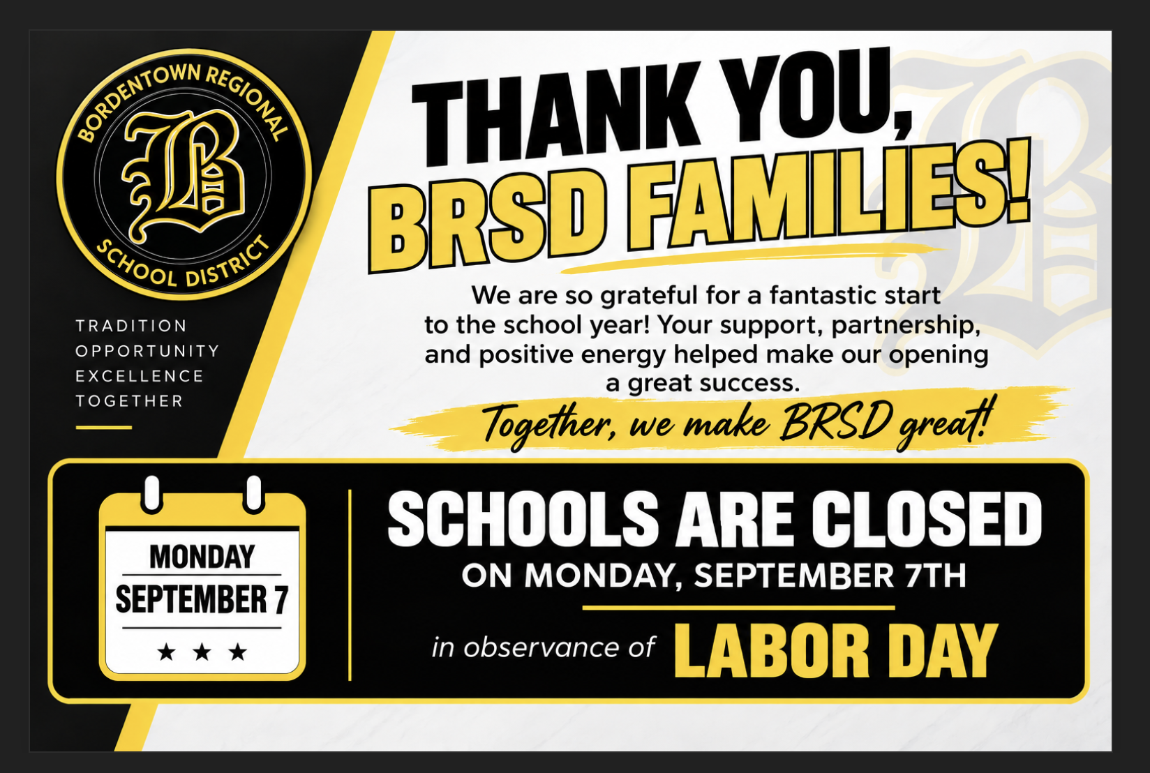 Thank You for a Great Opening & Reminder, Schools Are Closed 9/7/26 for Labor Day!