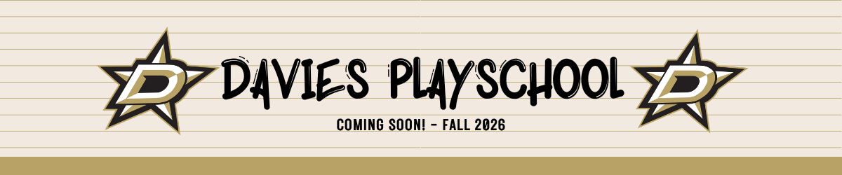 Exciting News: Introducing the Davies Playschool!