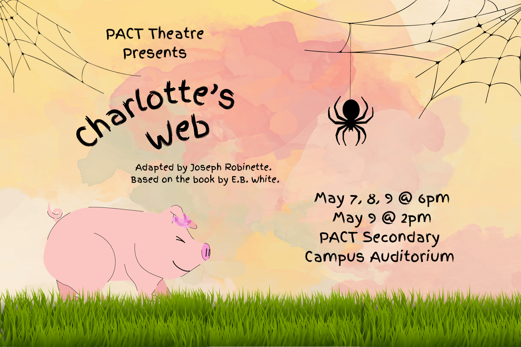 Friendship. Loyalty. A Really Talented Spider. Charlotte's Web is Coming to PACT!