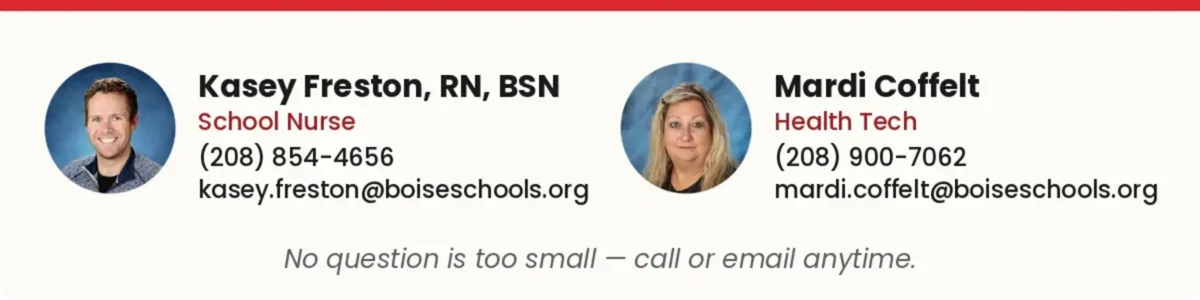Contact information for Kasey Freston, RN, BSN, School Nurse, and Mardi Coffelt, Health Tech.