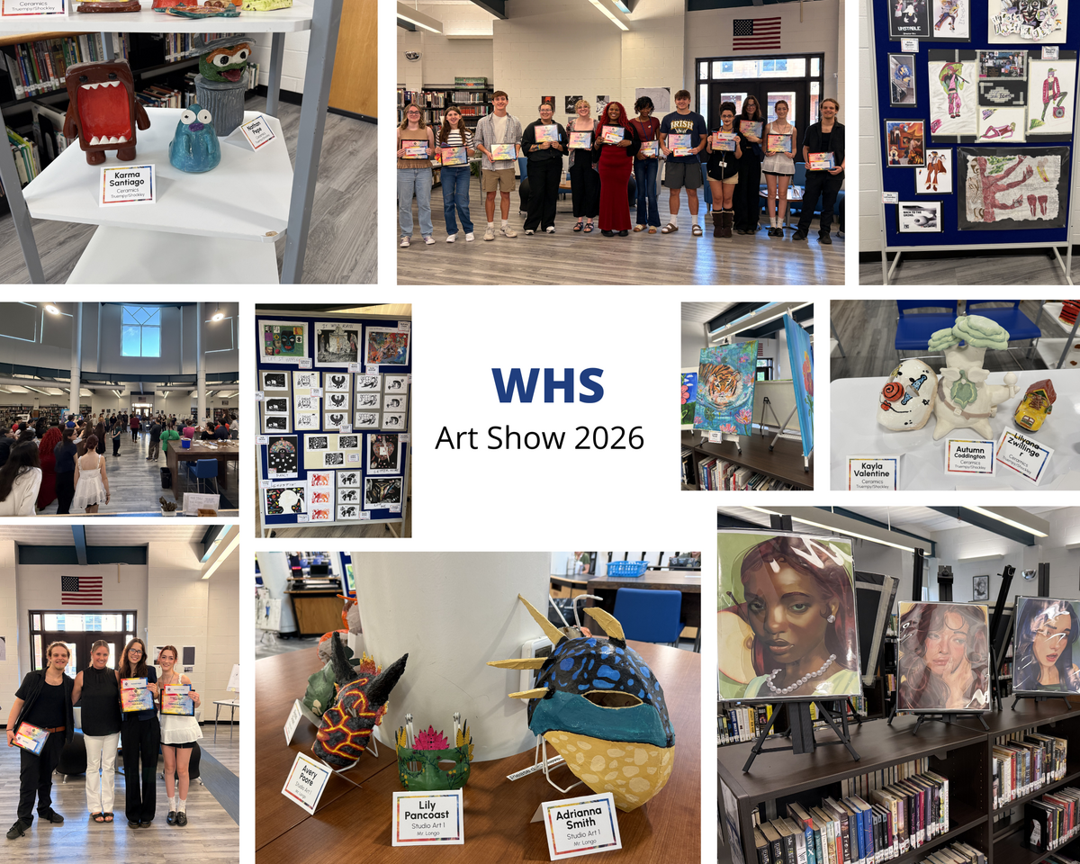 A collage of images showcasing the WHS Art Show 2026, featuring student artwork and participants.