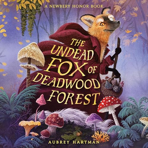 The Undead Fox of Deadwood Forest by Aubrey Hartman