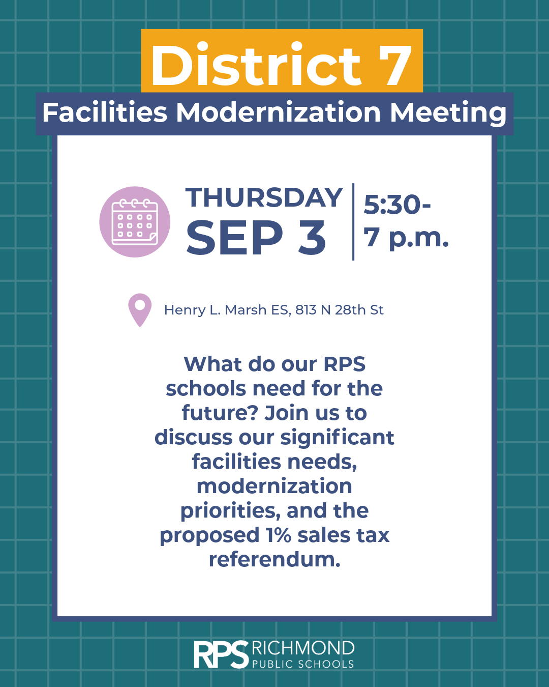 Join Us Tomorrow in District 7: Help Shape the Future of RPS Facilities