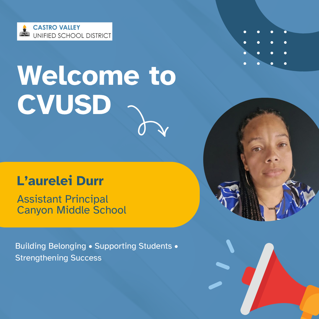 CVUSD Appoints  L’aurelei Durr as  Assistant Principal - Canyon Middle School