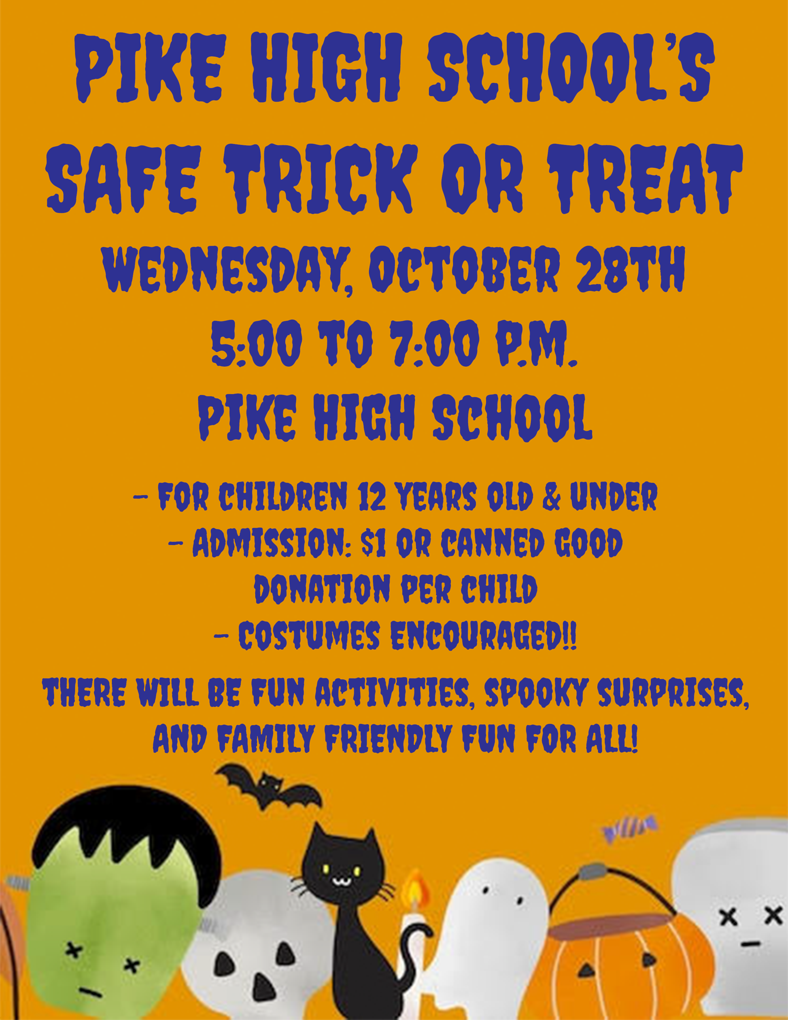 Pike High School's Safe Trick-or-Treat - October 28th