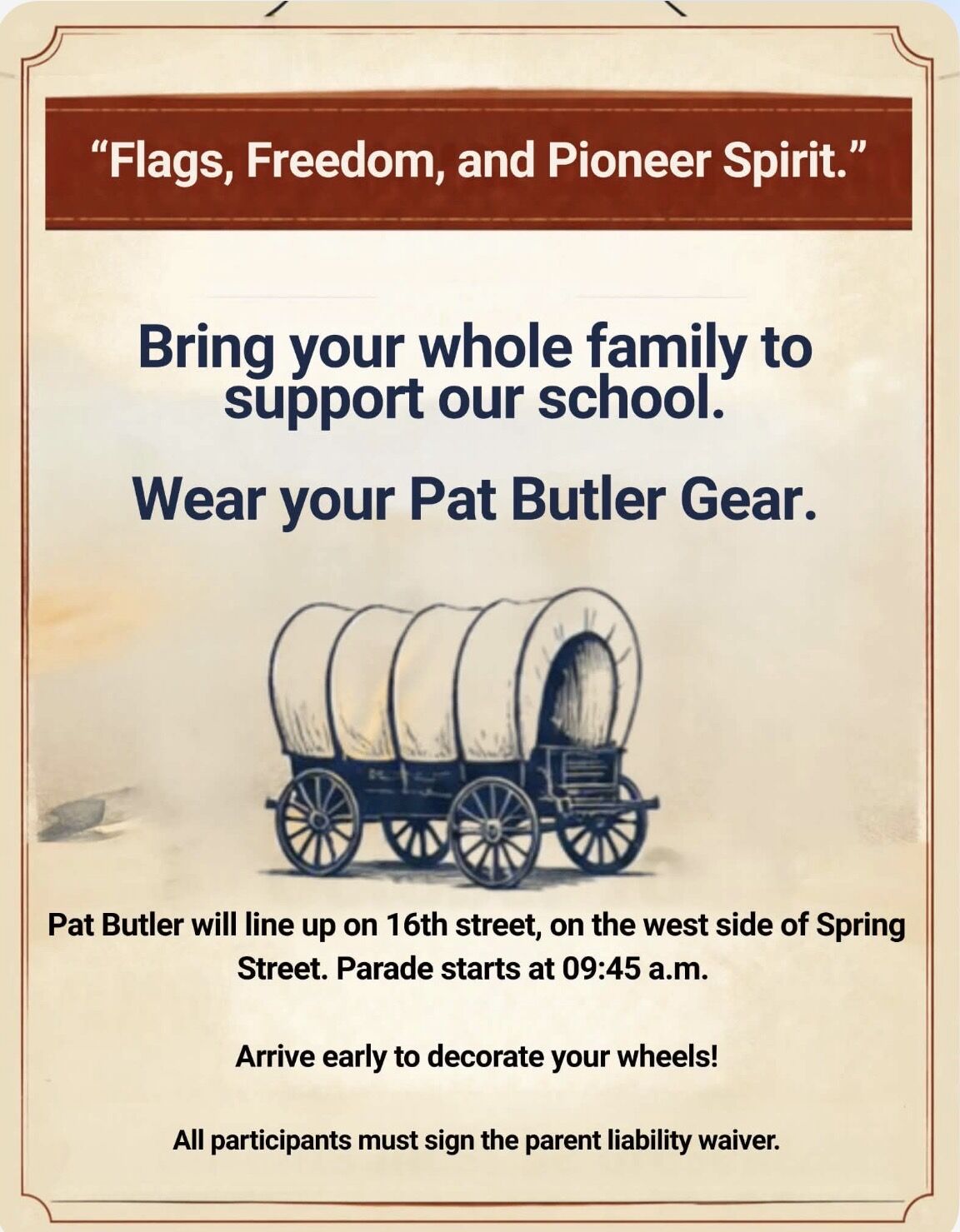 A flyer for a school parade titled 'Flags, Freedom, and Pioneer Spirit' featuring a covered wagon illustration.