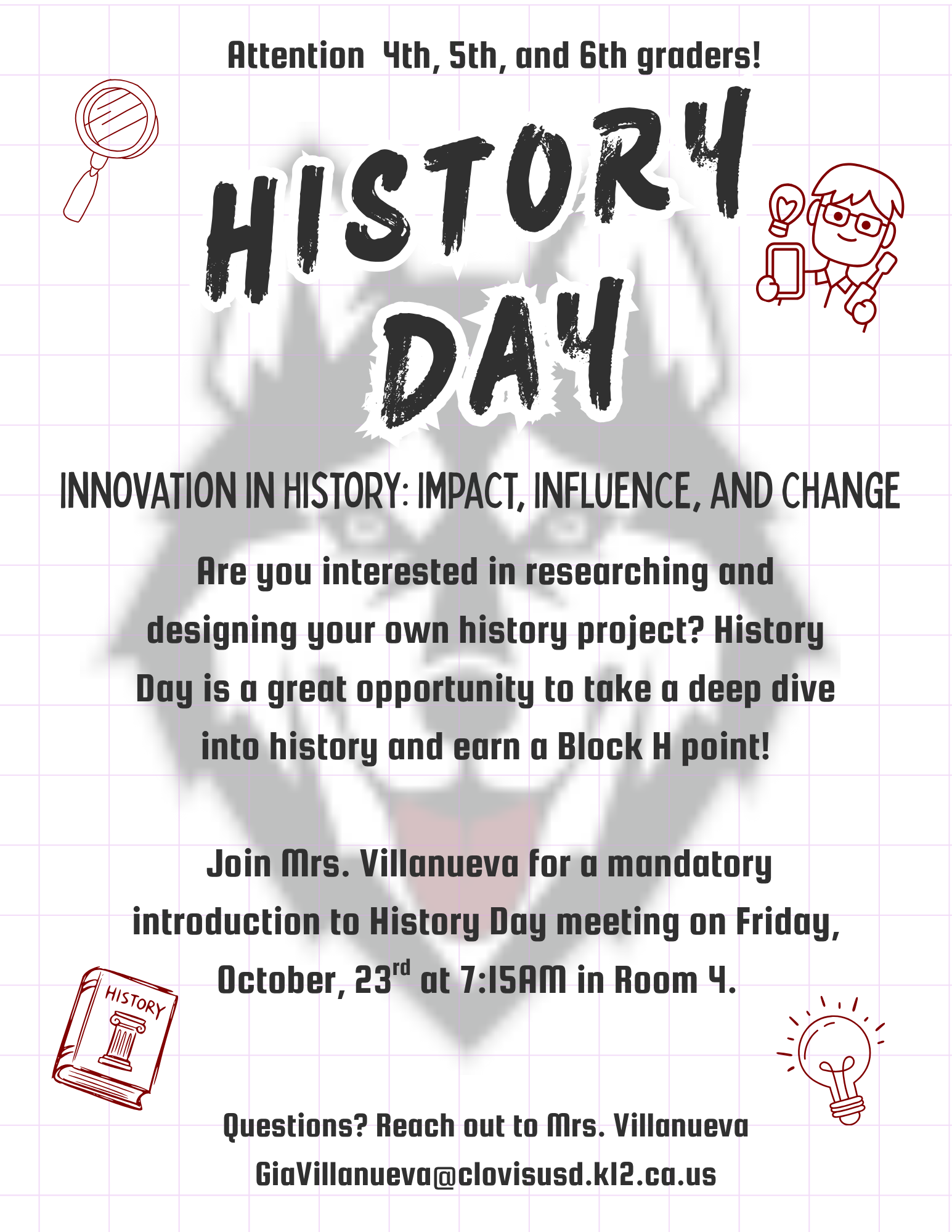 A flyer announces History Day for 4th, 5th, and 6th graders, featuring a mandatory meeting with Mrs. Villanueva on Friday, October 23rd at 7:15 AM in Room 4.
