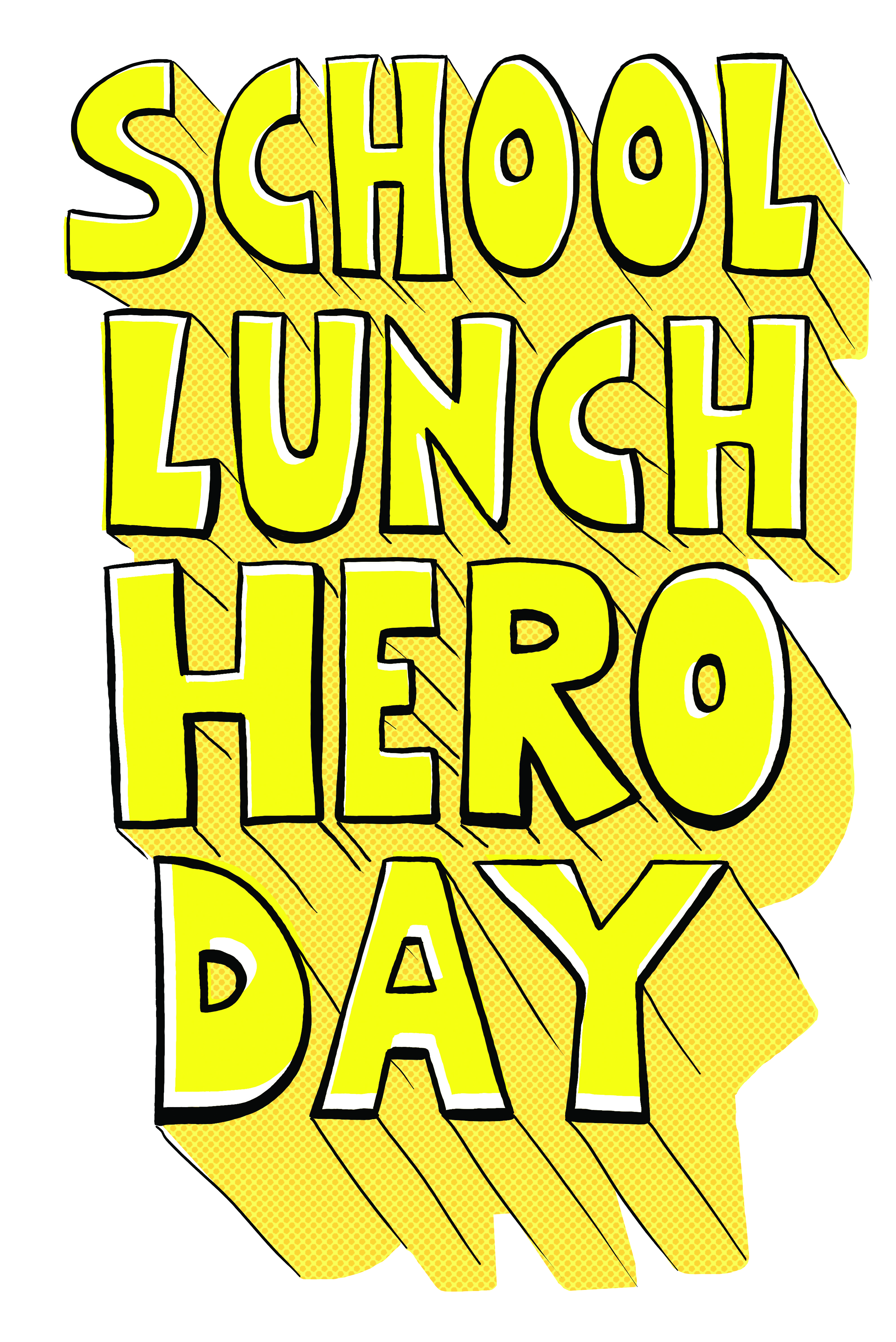 📣School Lunch Hero Day📣
