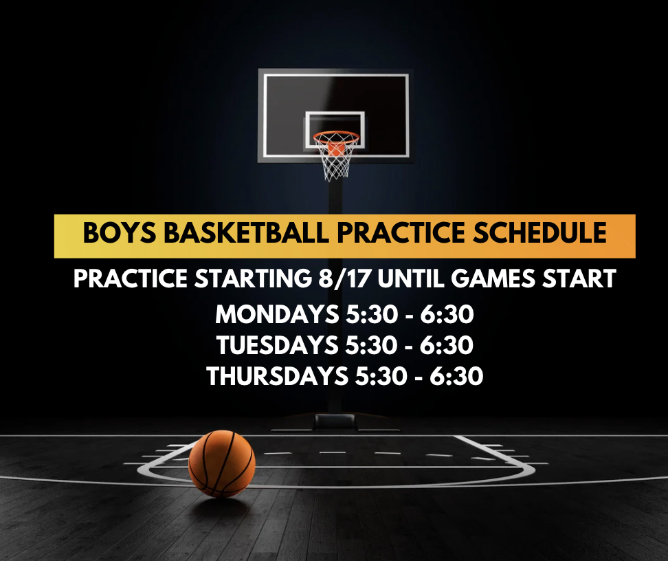 alt_textBoys Basketball will practice on Mondays, Tuesdays, and Thursdays from 5:30 - 6:30