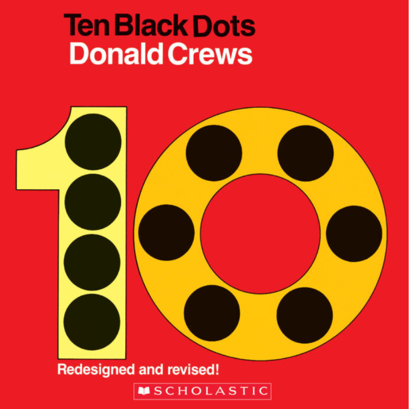 Cover of 'Ten Black Dots' by Donald Crews, featuring a large yellow '10' with black dots.