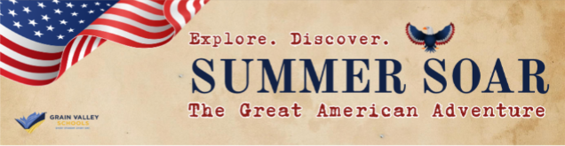 A banner announcing Summer SOAR. Text reads: Explore, Discover, SUMMER SOAR. The Great American Adventure. 