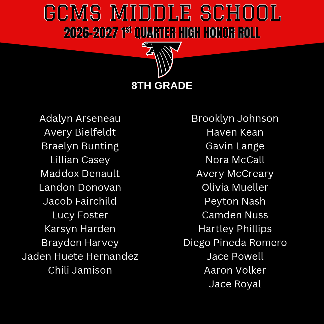 GCMS Middle School 2026-2027 1st Quarter High Honor Roll for the 8th grade, listing student names in two columns on a black and red background.