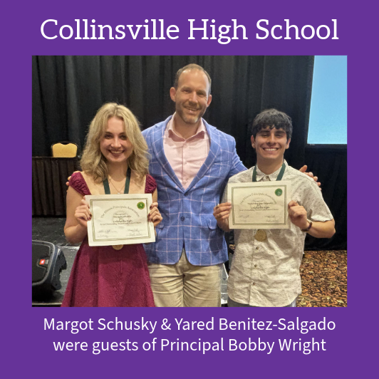 Collinsville High School students Margot Schusky and Yared Benitez-Salgado with Principal Bobby Wright, holding certificates.