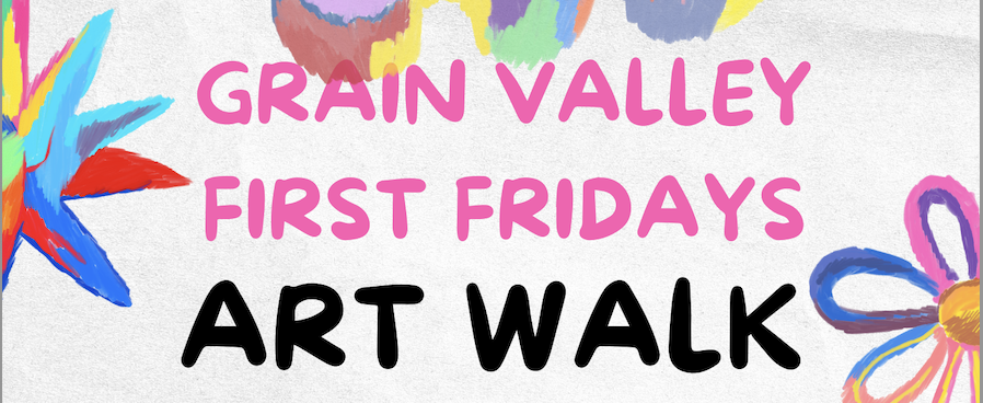 Banner that reads: Grain Valley First Fridays Art Walk