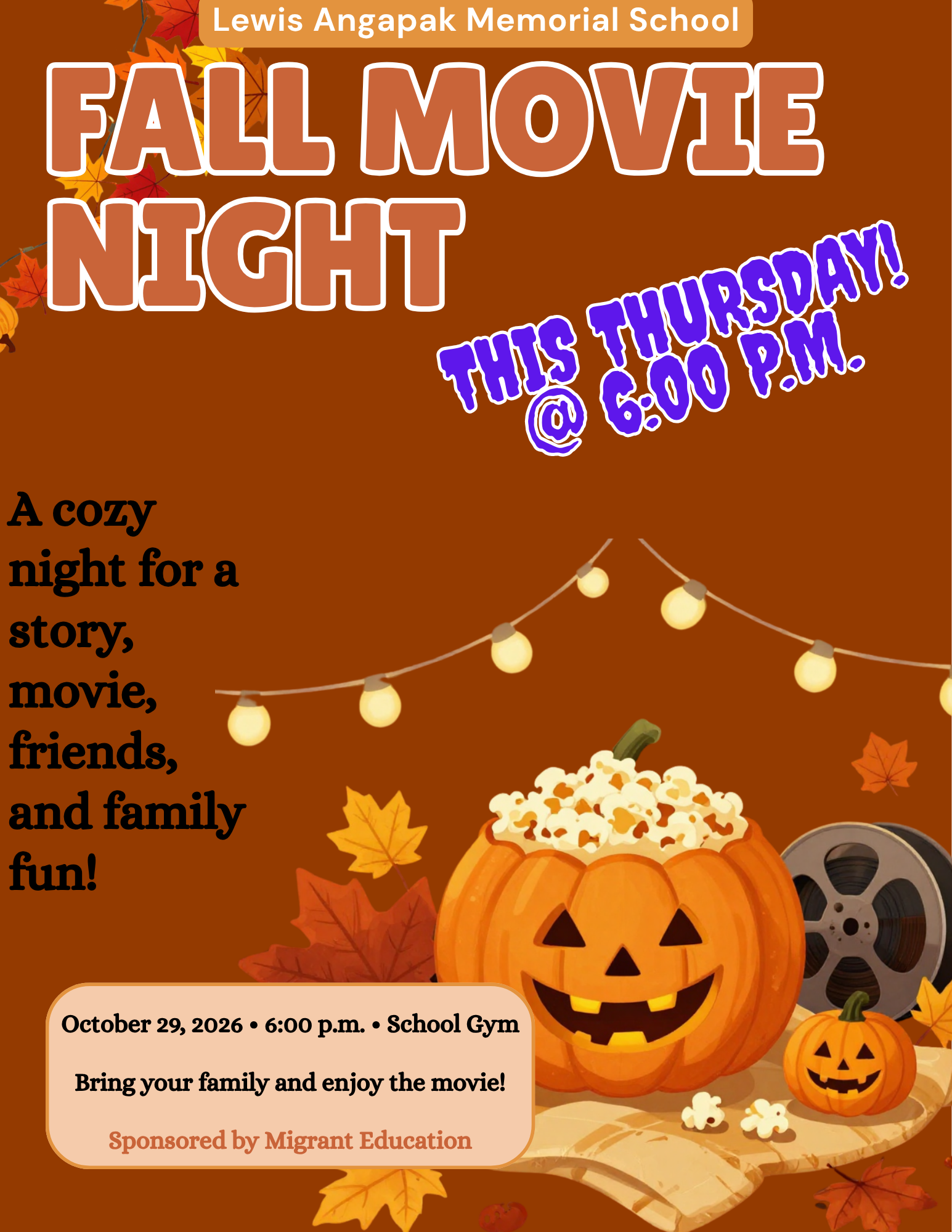 This Thursday @ 6:00 P.M. - Fall Movie Night (Free Admission & Light Refreshments) !
