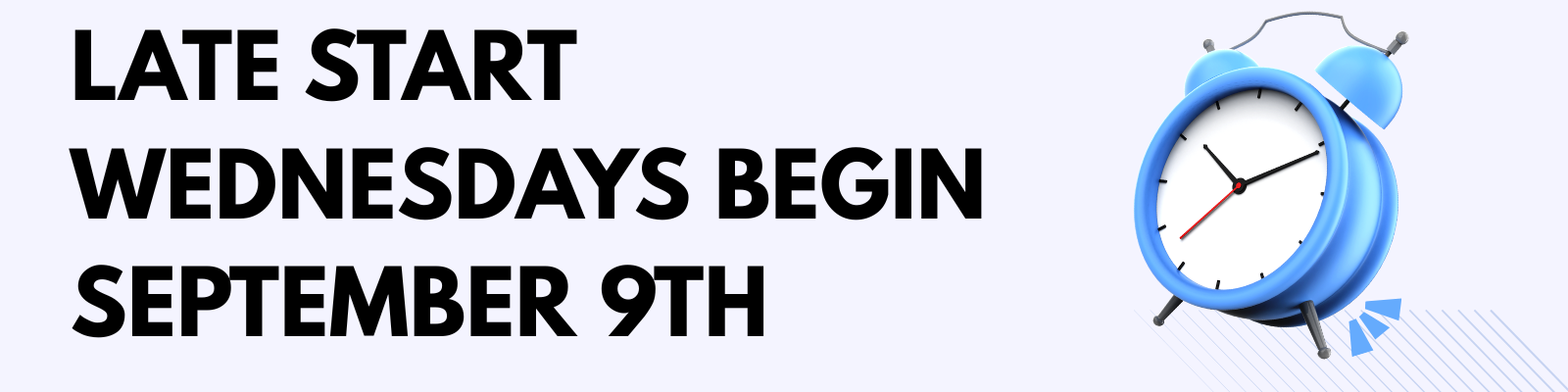 Late Start Wednesdays Begin September 9th