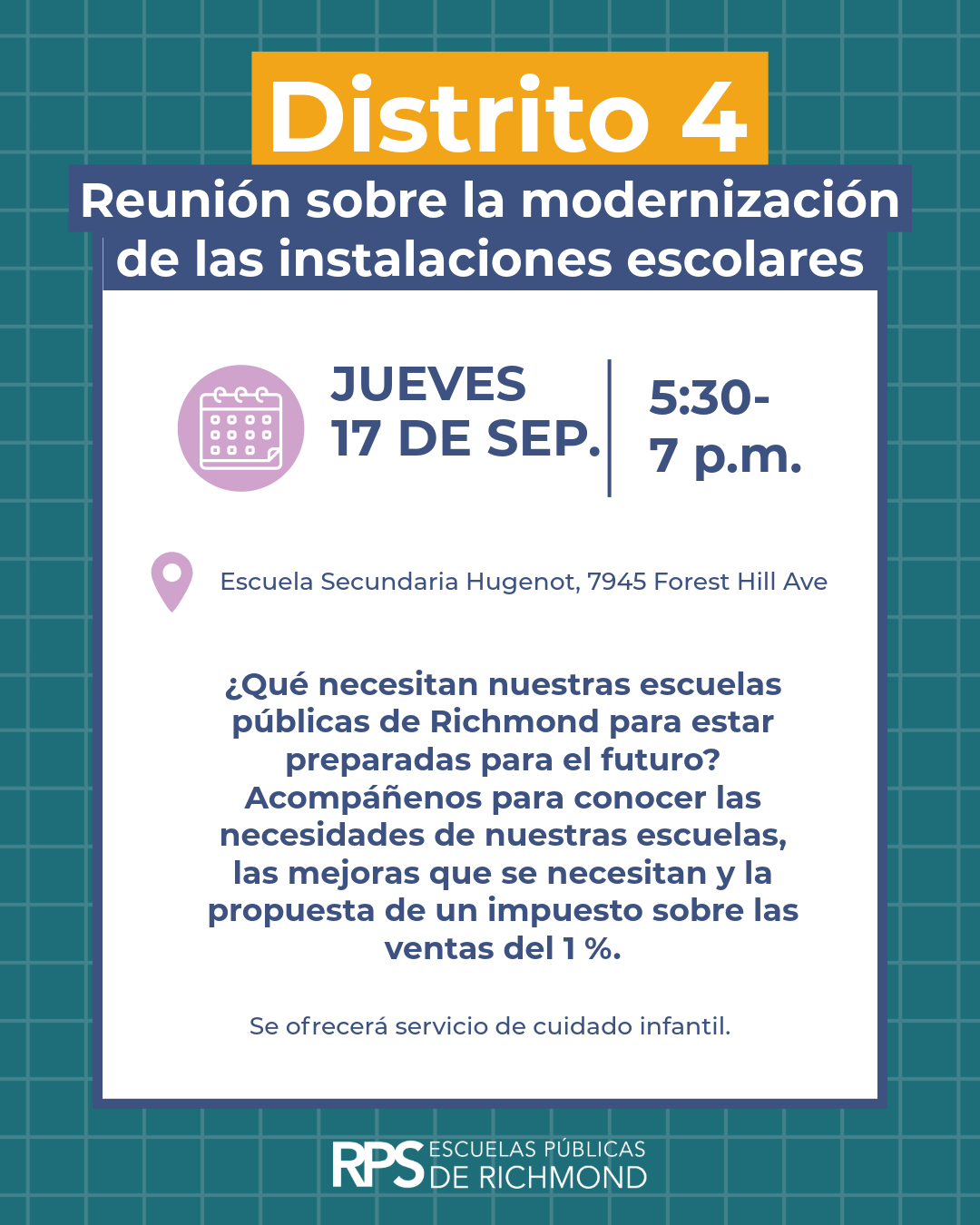 A flyer for District 4 in Spanish, advertising a meeting about modernizing school facilities on Thursday, September 17, from 5:30 to 7 p.m. at Huguenot High School.