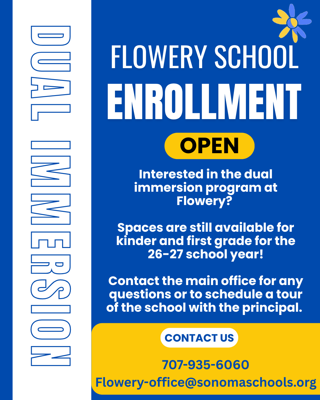 Interested in Dual Immersion for the 26-27 School Year? Space is Still Available in Kinder and 1st Grade at Flowery Elementary School - Contact the Office Today!