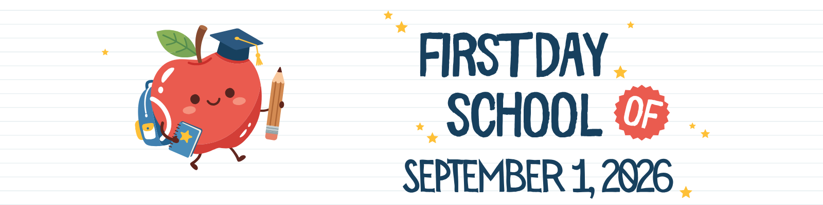 First Day of School: September 1, 2026
