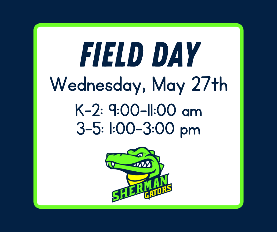 Field Day! - Wednesday, May 27th