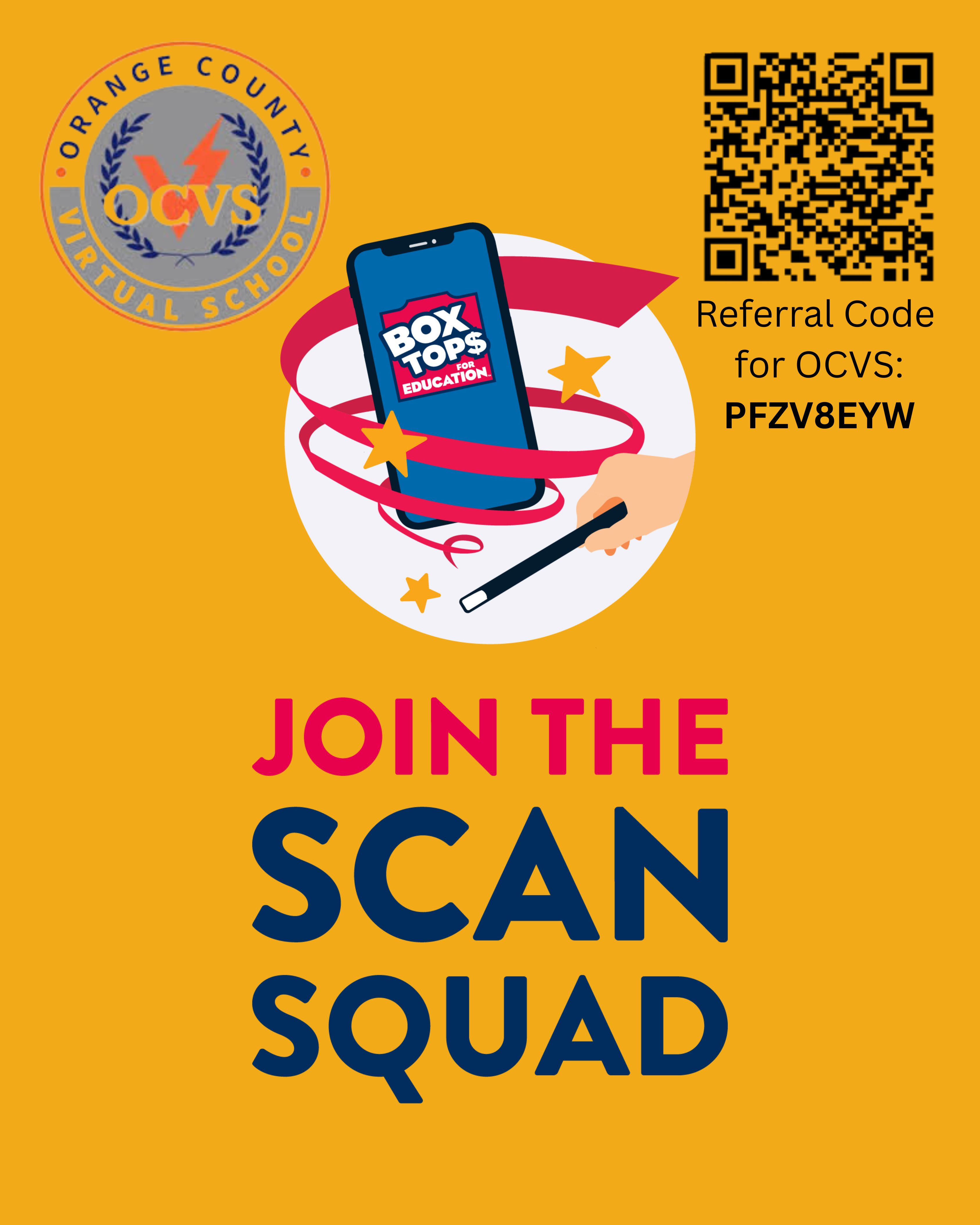 A yellow flyer inviting people to "JOIN THE SCAN SQUAD" for Orange County Virtual School, featuring a Box Tops for Education logo, QR code, and referral code PFZV8EYW.