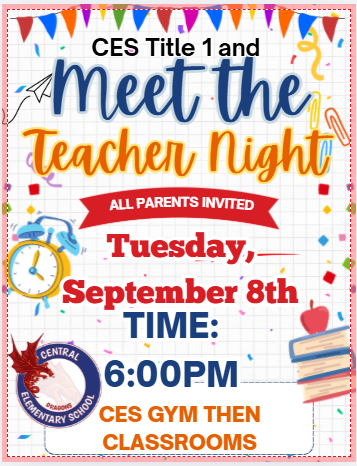CES Back to School/Title 1 Parent Meeting Night.