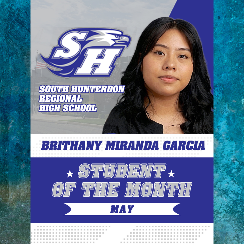 Brithany Miranda Garcia is recognized as Student of the Month for May at South Hunterdon Regional High School.