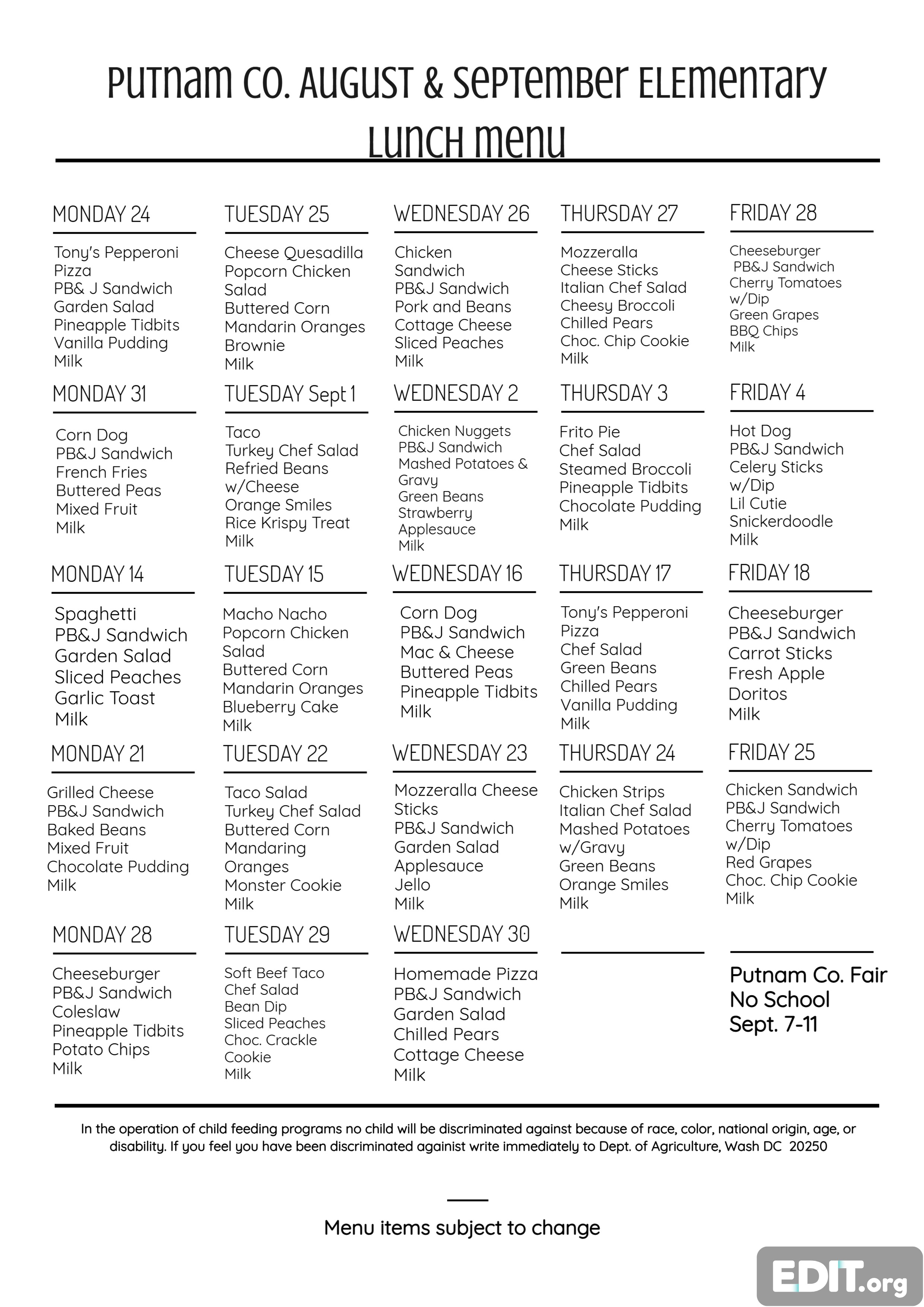 Putnam County August and September 2026 Elementary Lunch Menu. Lunch options are listed for each school day from August 24 through September 30. There is no school September 7–11 for the Putnam County Fair. The complete menu for each date is provided in the accompanying ParentSquare post. Menu items are subject to change.
