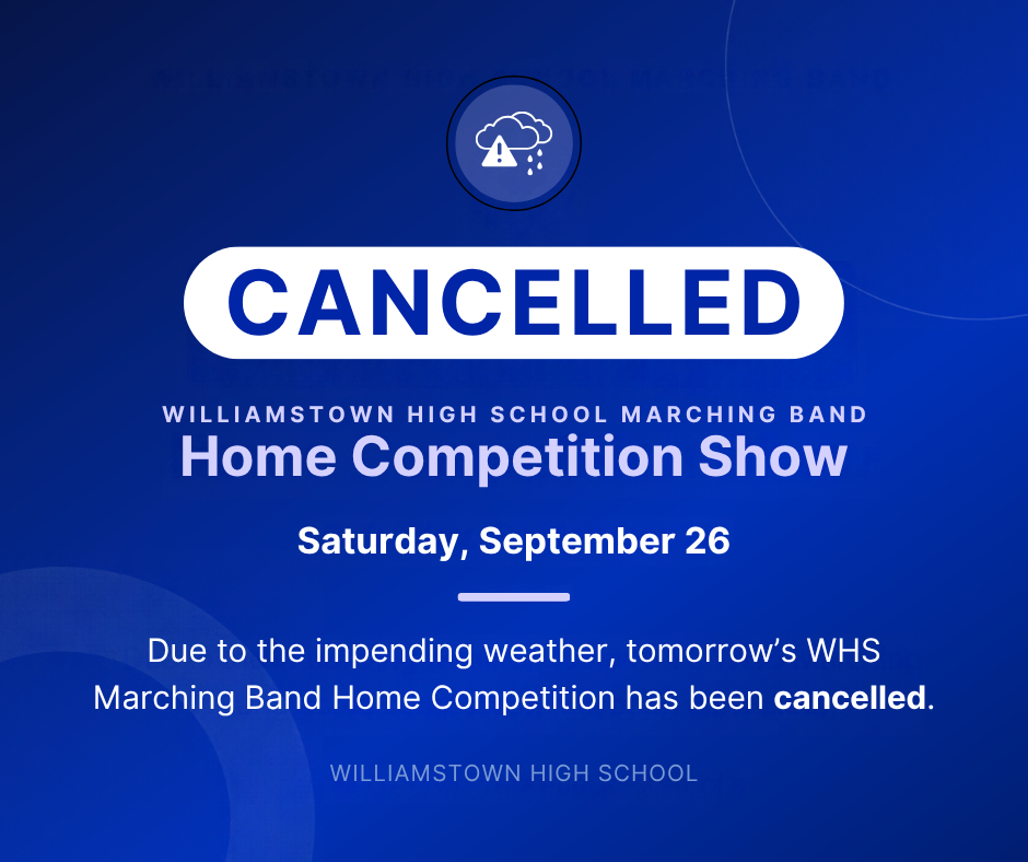WHS Marching Band Home Competition Cancelled