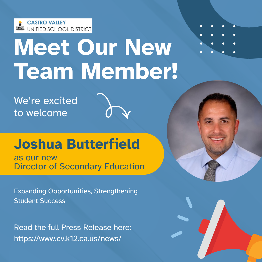 Castro Valley Unified School District Appoints Joshua Butterfield  as  Director of Secondary Education