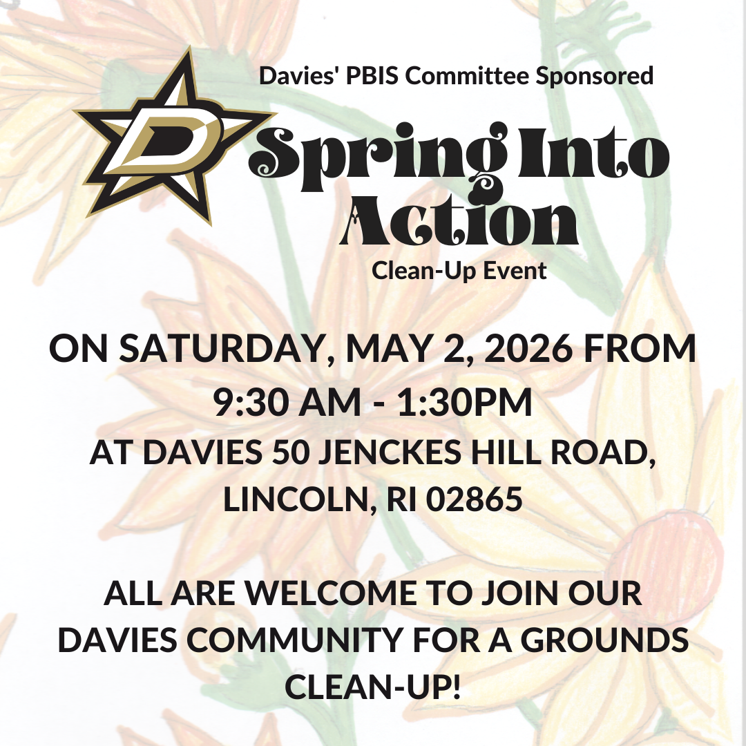 Poster for 'Spring Into Action' Clean-Up Event sponsored by Davies' PBIS Committee.